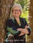 Florida State Law Alumni Magazine & Annual Report (2020) by Florida State University College of Law Office of Development and Alumni Affairs